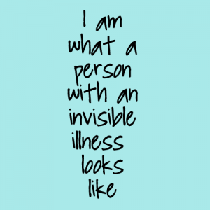 I am what a person with an invisible illness looks like